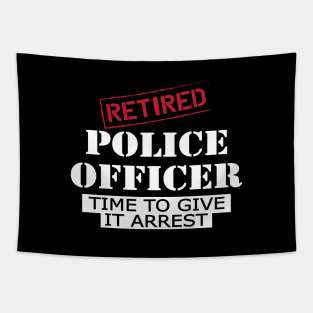 Retired police officer time to give it arrest Tapestry