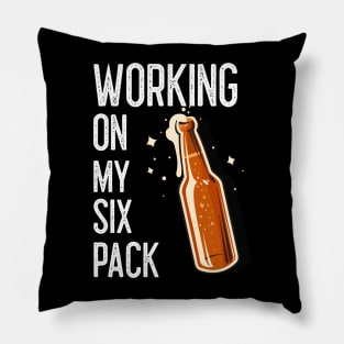 BEER Drinker Funny Sayings I Am Working On My Six Pack White Pillow