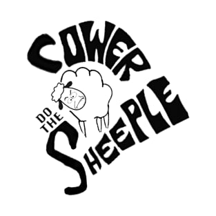 Cower do the sheeple T-Shirt