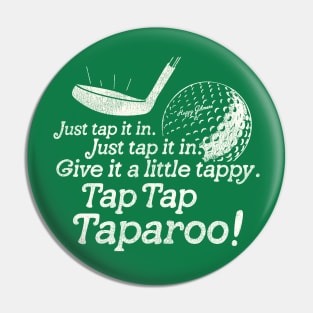 Tap Tap Taparoo! Pin