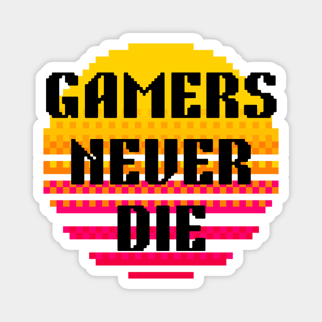 Gaming Addiction: Gamers Never Die Magnet by mieeewoArt