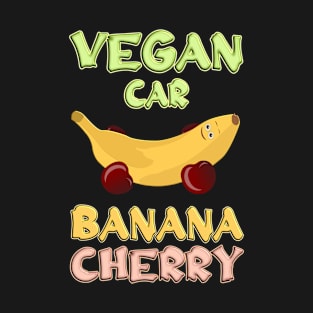 Vegan Car Banana Cherry T-Shirt