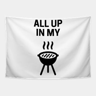 All Up In My Grill (minimal design) Tapestry