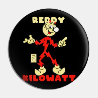 REDDY KILOWATT IS FUN Pin