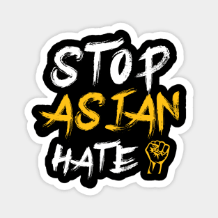 Stop Asian hate Anti Asian Racism Stop AAPI Magnet