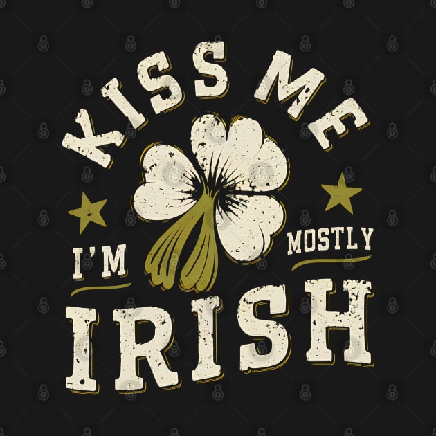 Kiss me I'm Irish by NomiCrafts