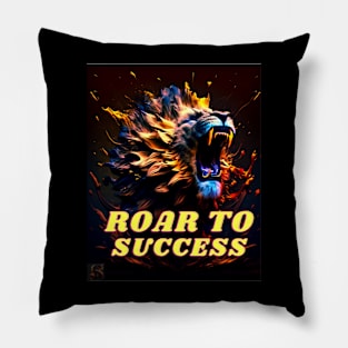 ROAR TO SUCCESS Pillow