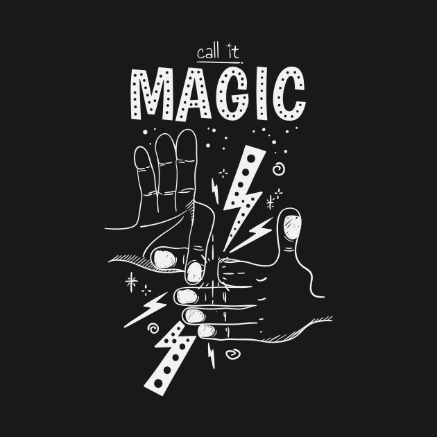 Call it Magic by flasix