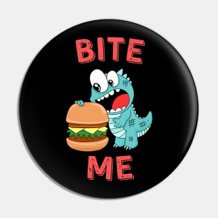 Bite me ! Pin
