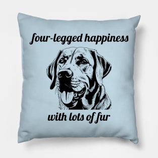 Labrador - Happyness with fur Pillow