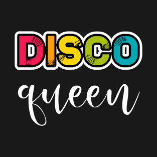 Disco queen T-Shirt