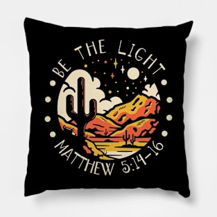 Be The Light Western Desert Pillow