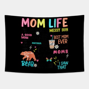 Mom Life Best Mom Ever Mama Bear Mother'S Day Tapestry