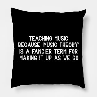 Teaching music Because music theory Pillow