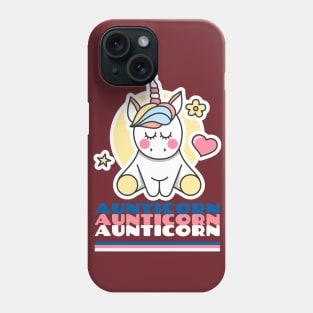 Aunticorn Aunticorn Aunticorn Phone Case