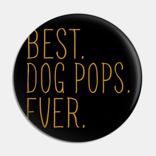 Best Dog Pops Ever Cool Pin