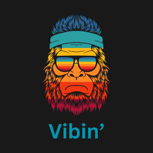 Bigfoot vibin' T-Shirt