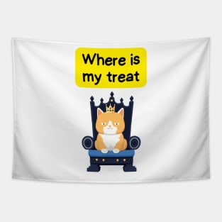 Cute Affirmation Cat - Where's my treat | Cat Meme | Cat Lover Gift | Law of Attraction | Positive Affirmation | Cat Love Tapestry
