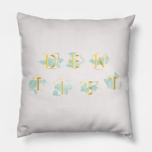 GREDIENT DENTIST Pillow