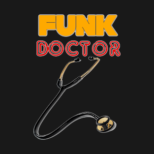 Funk Doctor T-Shirt