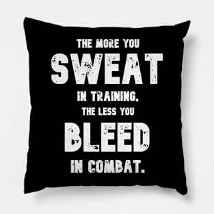 The More You Sweat Spartan Creed Pillow