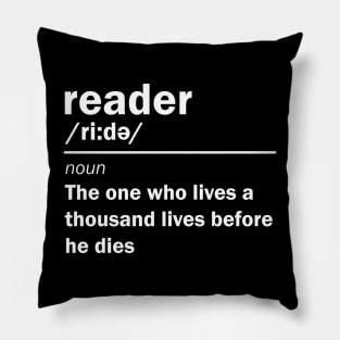 Reader He Lives A Thousand Lives Pillow