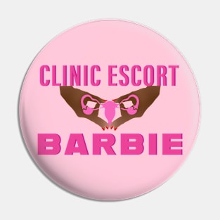 Clinic Escort Barbie: The Barbie Movie Rejects Pin