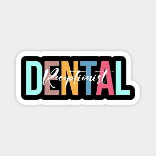 Dental Receptionist Magnet