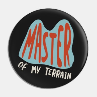 ATV Pun Master of My Terrain Pin