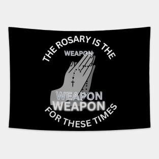 The Rosary is the ‘weapon’ for these times Tapestry