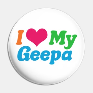 I Love My Geepa Pin