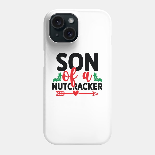 Son Of a Nutcracker Phone Case by FUNNYTIMES