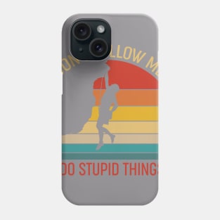 Cliff Hanger Phone Case