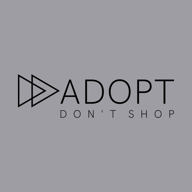 Adopt. Don't Shop. by nyah14