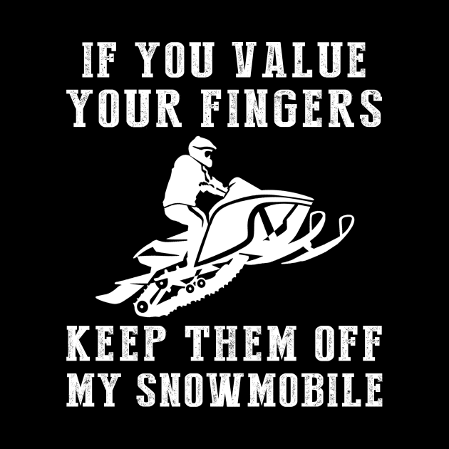 Roar of Laughter - Keep Off My Snowmobile Funny Tee & Hoodie! by MKGift