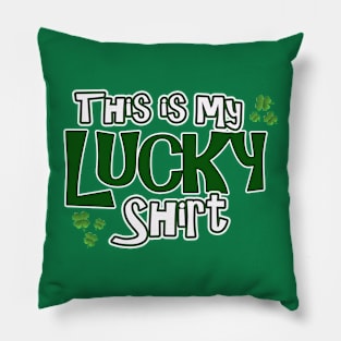 Funny St Patricks Day Shirt Pillow