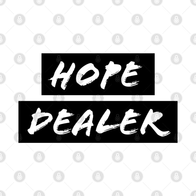 Hope Dealer - Christian Faith by Christian Faith