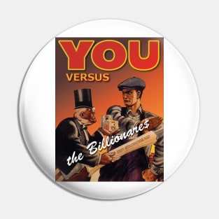 You vs. the Billionare$ - V3 Pin