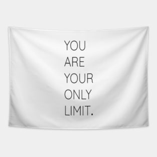 You are your only limit Tapestry