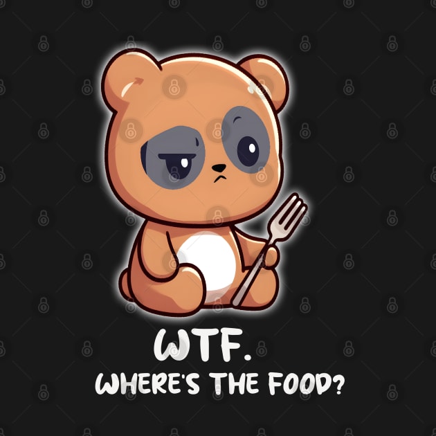 Where's The Food Cute Kawaii by Teddy Club