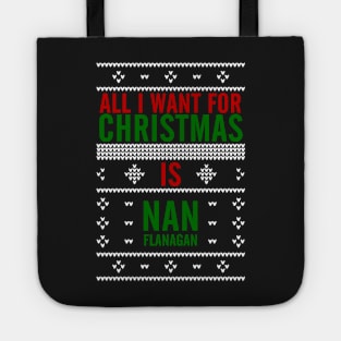 All I want for Christmas is Nan Flanagan Tote