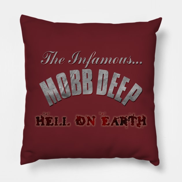 THE INFAMOUS HELL ON EARTH Pillow by Promags99