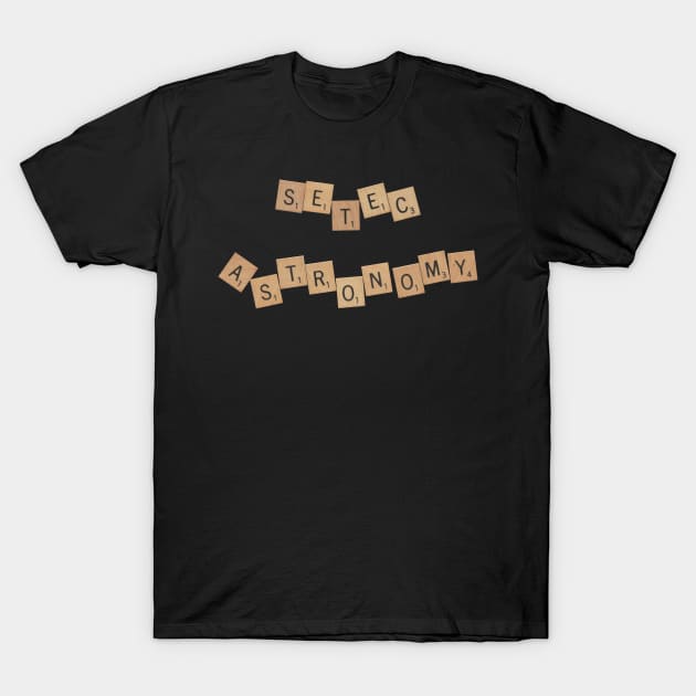 Setec Astronomy T-Shirt Setec Astronomy T-Shirt