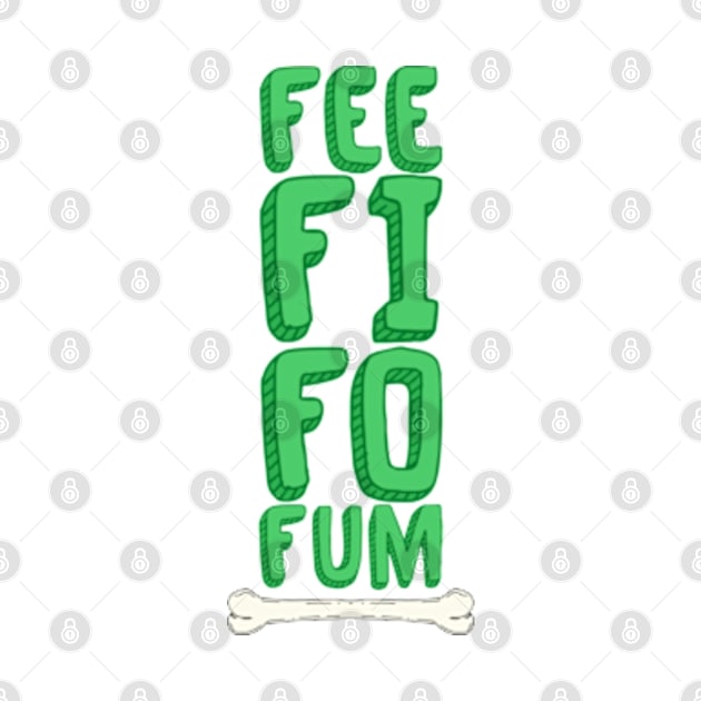 Fee Fi Fo Fum by Eyeballkid-