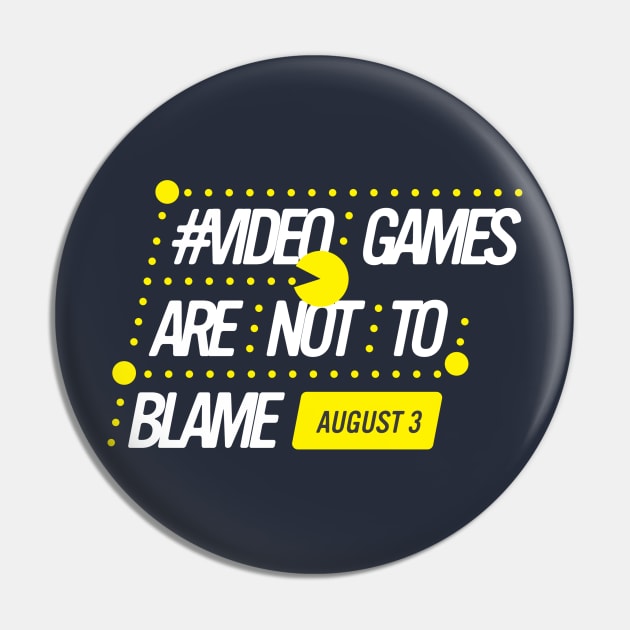 Video Games Are Not To Blame Pin by QalebStudio