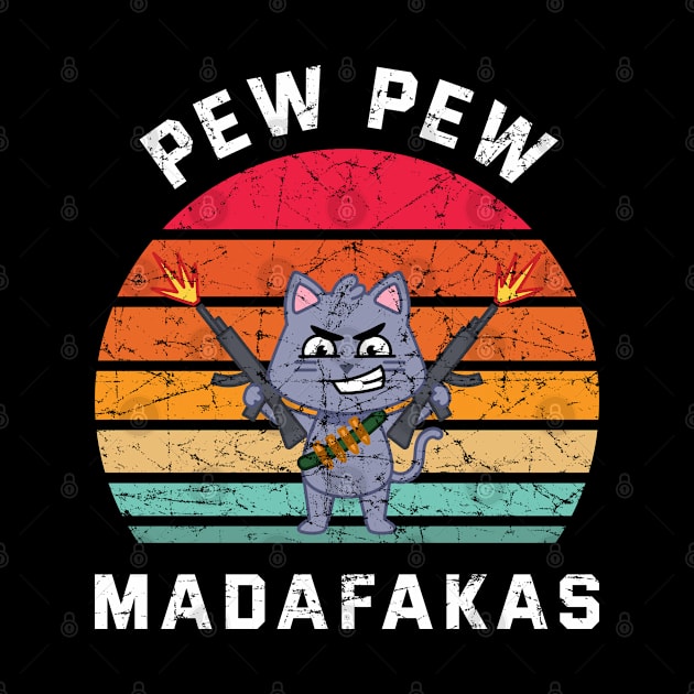 Cat Pew Pew Madafakas Retro by Kiki Koko