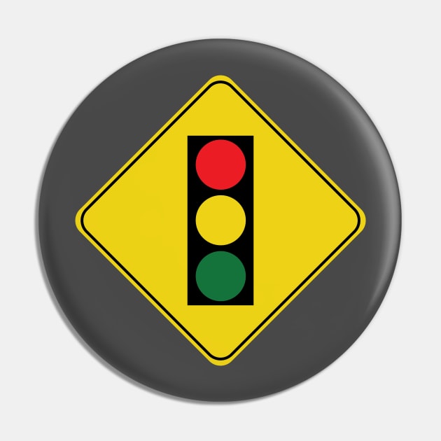 Caution Road Sign Traffic Light Pin by shanestillz