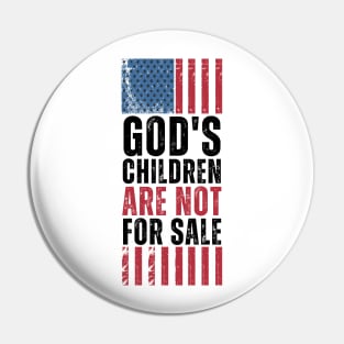 God's children are not for sale Pin