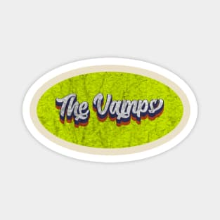 Vintage The Vamps Magnet