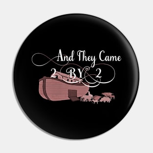 And They Came Two By Two Genesis Noahs Ark Lover Pin